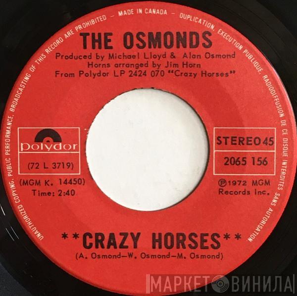  The Osmonds  - Crazy Horses / That's My Girl