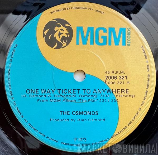  The Osmonds  - One Way Ticket To Anywhere / Let Me In