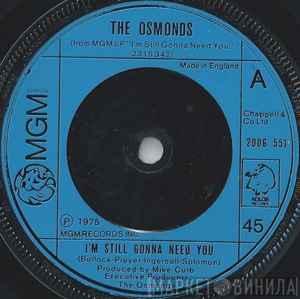 The Osmonds - I'm Still Gonna Need You