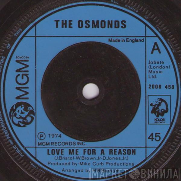 The Osmonds - Love Me For A Reason