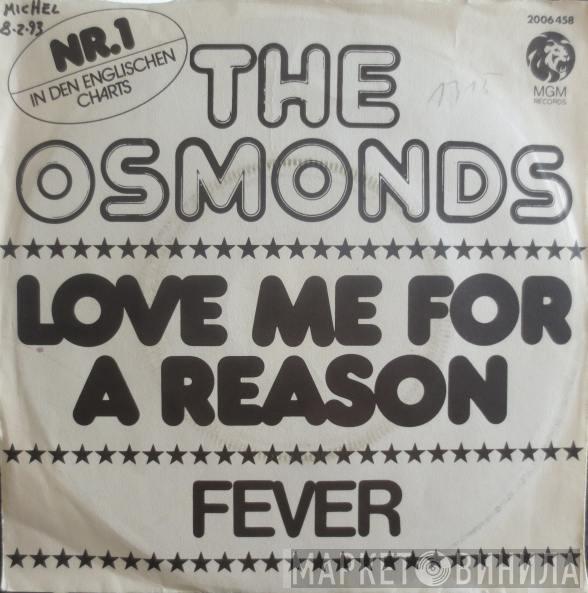 The Osmonds - Love Me For A Reason