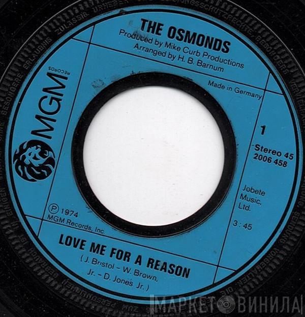 The Osmonds - Love Me For A Reason