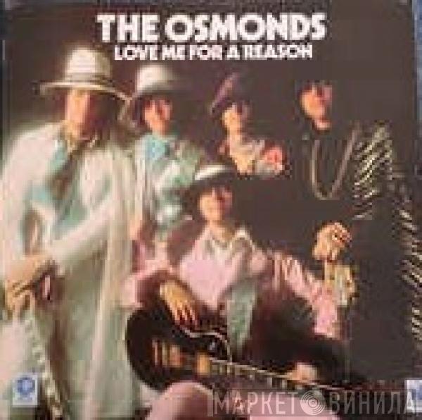 The Osmonds - Love Me For A Reason