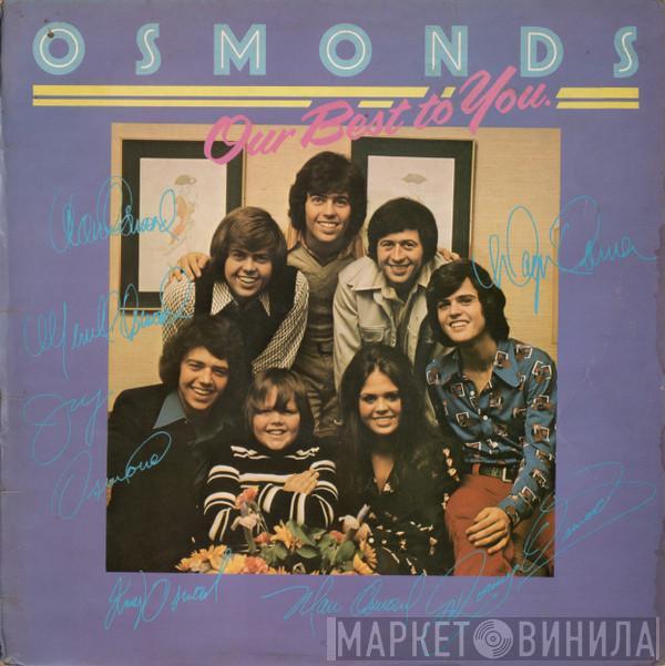 The Osmonds - Our Best To You