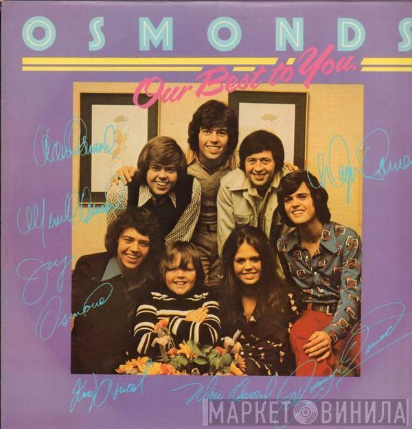 The Osmonds - Our Best To You
