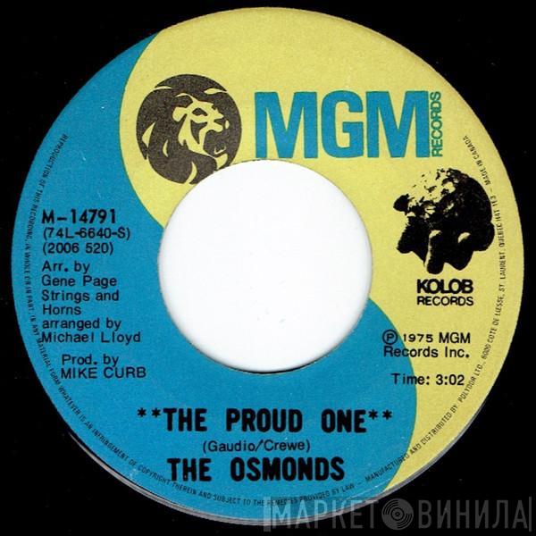  The Osmonds  - The Proud One