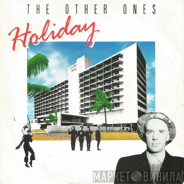 The Other Ones - Holiday