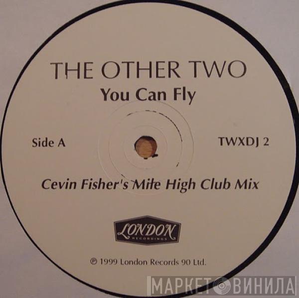 The Other Two - You Can Fly