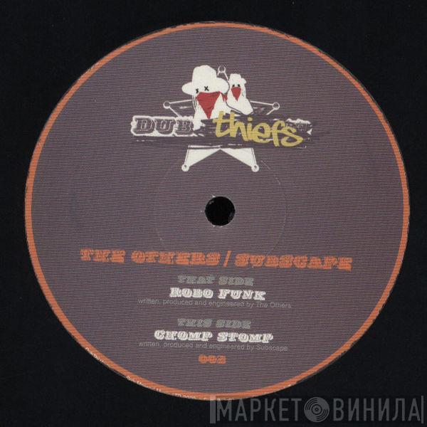 The Others , Sub Scape - Robo Funk / Chomp Stomp