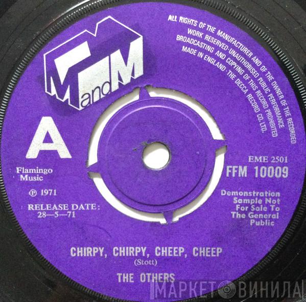 The Others  - Chirpy, Chirpy, Cheep, Cheep