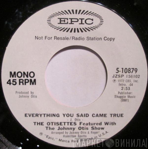 The Otisettes, The Johnny Otis Show - Everything You Said Came True