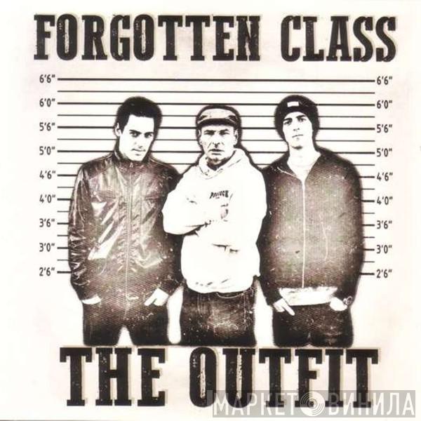 The Outfit  - Forgotten Class