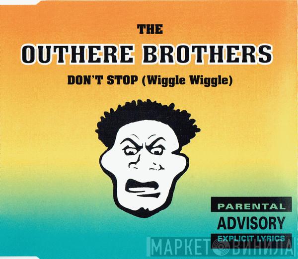 The Outhere Brothers - Don't Stop (Wiggle Wiggle)