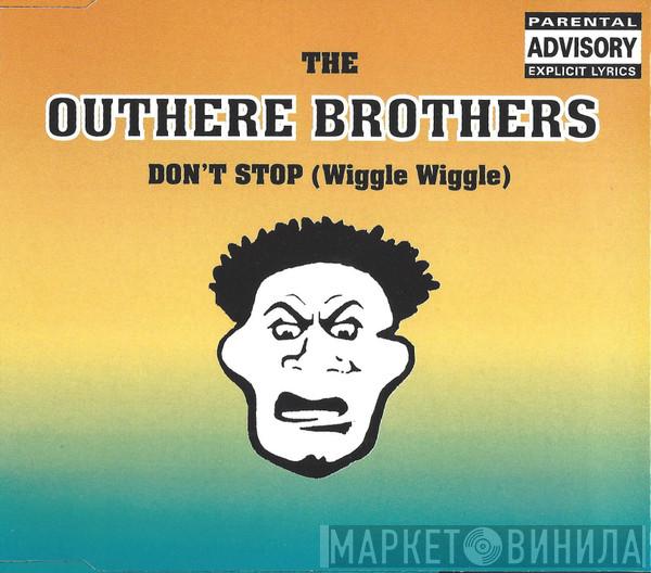 The Outhere Brothers - Don't Stop (Wiggle Wiggle)