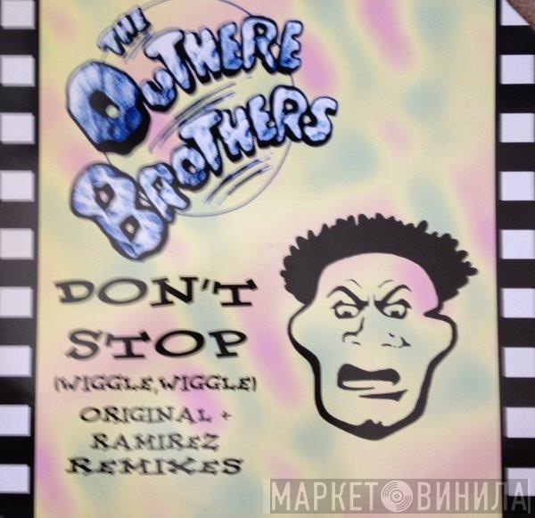  The Outhere Brothers  - Don't Stop (Wiggle Wiggle)