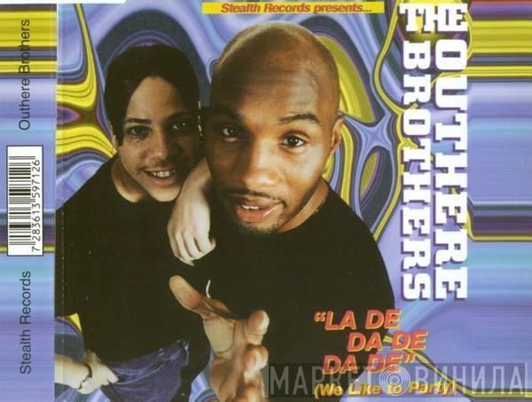 The Outhere Brothers - La De Da De Da De (We Like To Party)