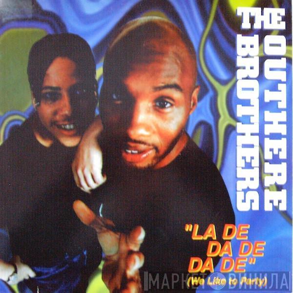 The Outhere Brothers - La De Da De Da De (We Like To Party)