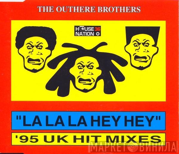 The Outhere Brothers - La La La Hey Hey ('95 UK Hit Mixes)