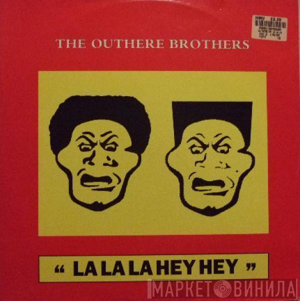 The Outhere Brothers - La La La Hey Hey