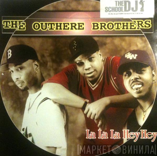  The Outhere Brothers  - La La La Hey Hey