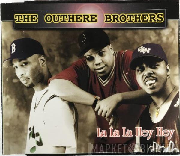  The Outhere Brothers  - La La La Hey Hey