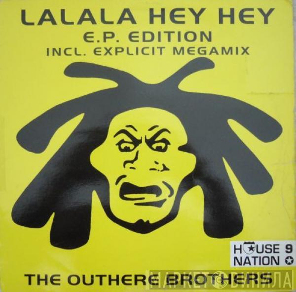  The Outhere Brothers  - LaLaLa Hey Hey (E.P. Edition)