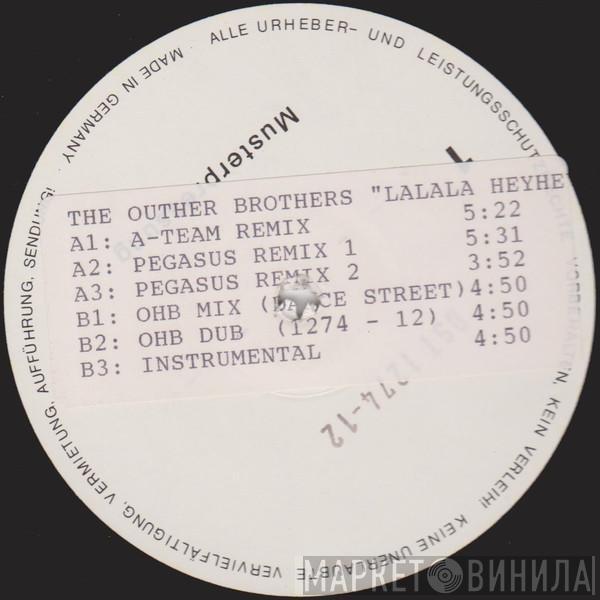  The Outhere Brothers  - Lalala Heyhey