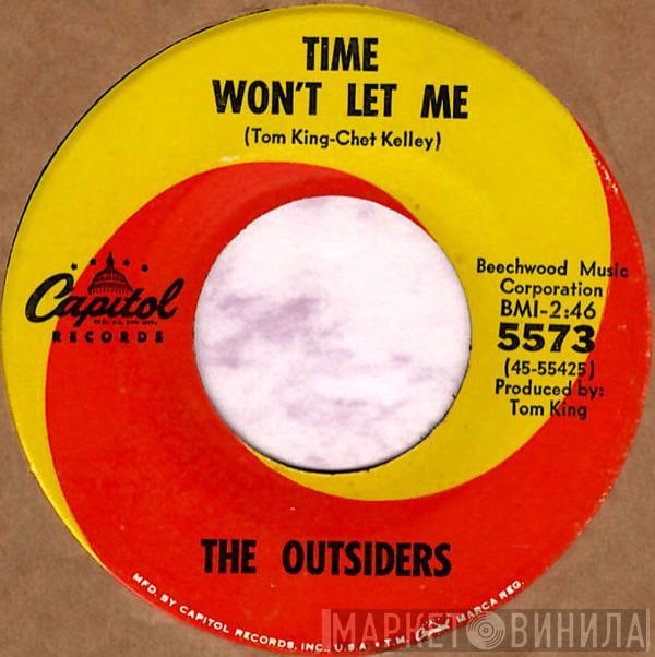 The Outsiders  - Time Won't Let Me / Was It Really Real