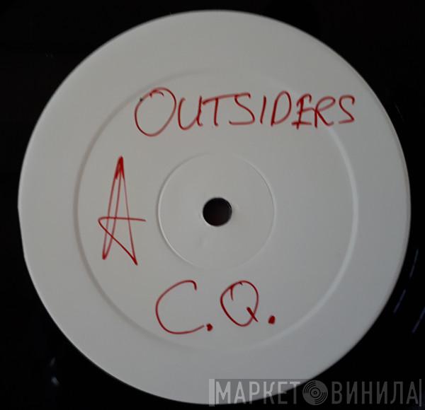  The Outsiders   - C.Q.