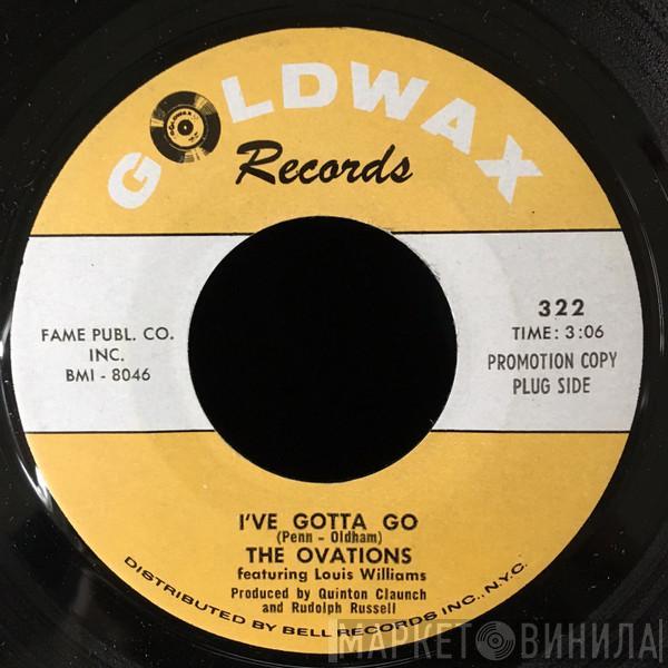  The Ovations  - I've Gotta Go / Ride My Troubles & Blues Away
