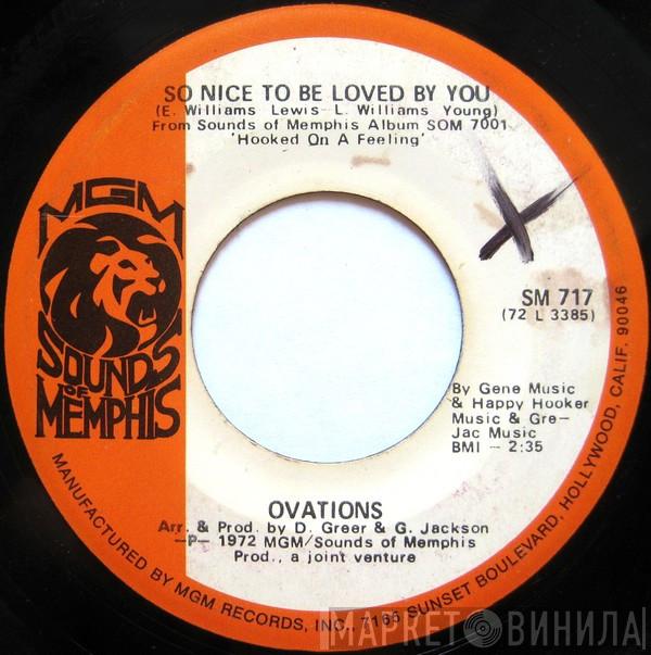  The Ovations  - So Nice To Be Loved By You / One In A Million