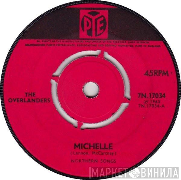 The Overlanders - Michelle