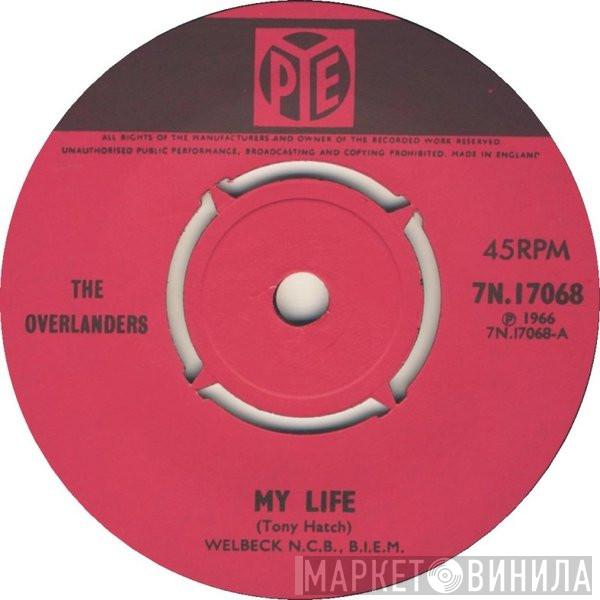 The Overlanders - My Life