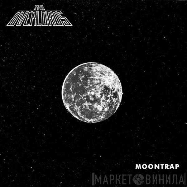 The Overlords - Moontrap