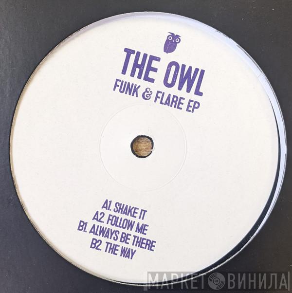 The Owl  - Funk & Flare EP