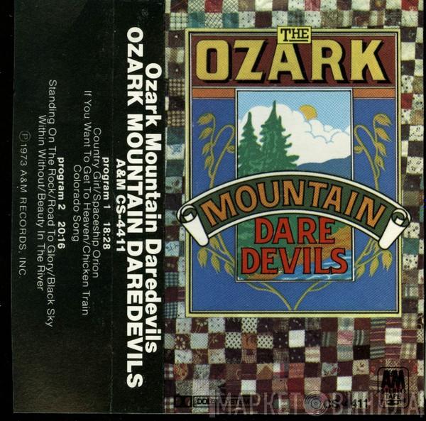  The Ozark Mountain Daredevils  - The Ozark Mountain Daredevils