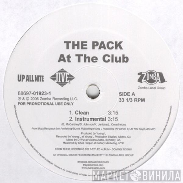 The Pack  - At The Club