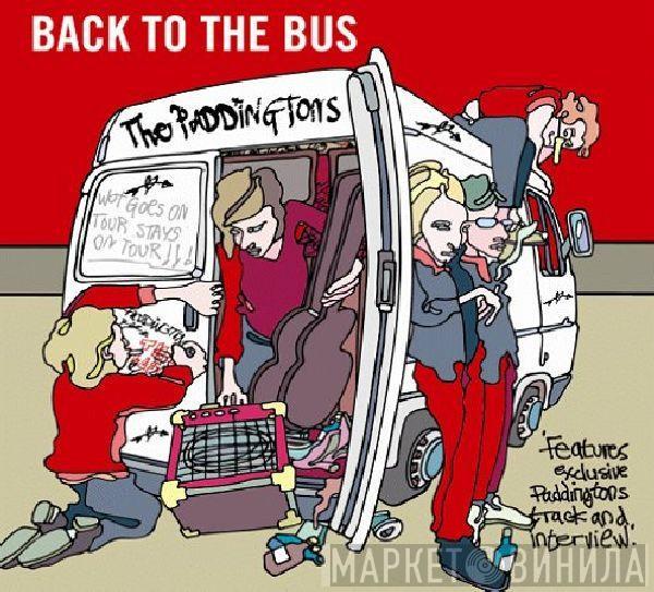 The Paddingtons - Back To The Bus