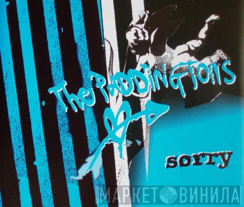 The Paddingtons - Sorry
