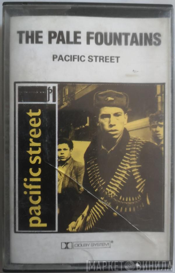  The Pale Fountains  - Pacific Street