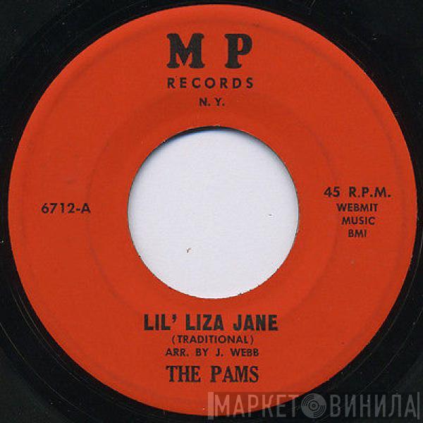 The Pams - Lil' Liza Jane