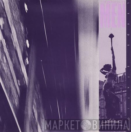 The Parachute Men - Leeds Station