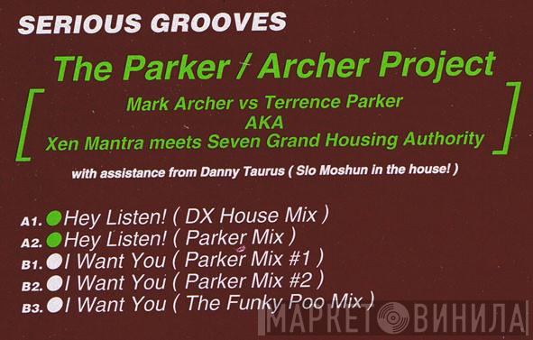 The Parker / Archer Project - Hey Listen! / I Want You