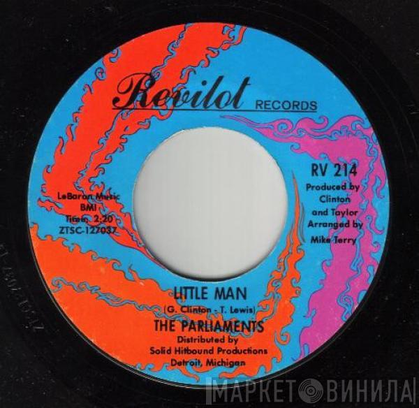 The Parliaments - Little Man / The Goose (That Laid The Golden Egg)