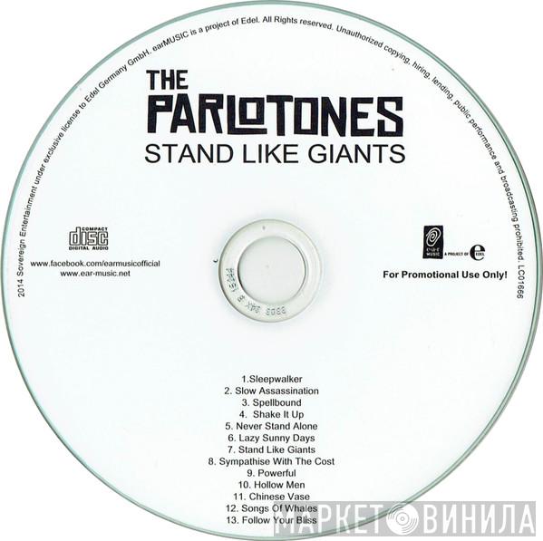 The Parlotones - Stand Like Giants