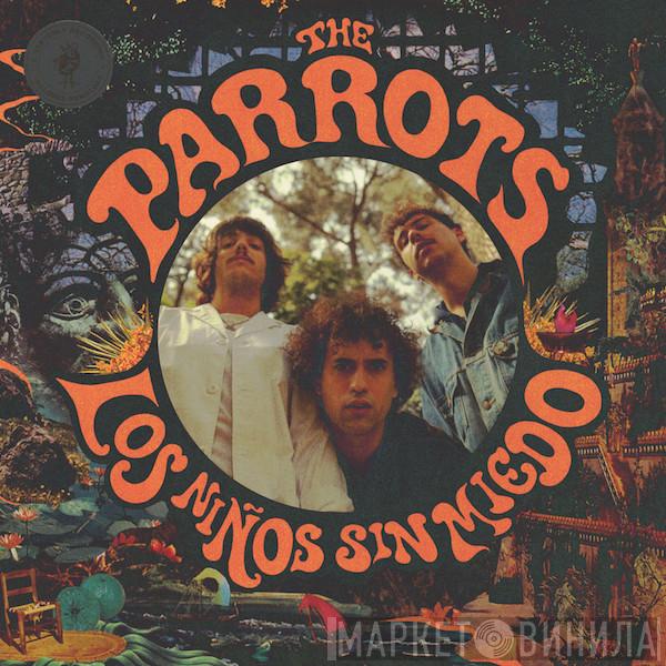 The Parrots  - Los Niños Sin Miedo