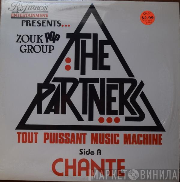 The Partners - Chante / Pou Ki Sa