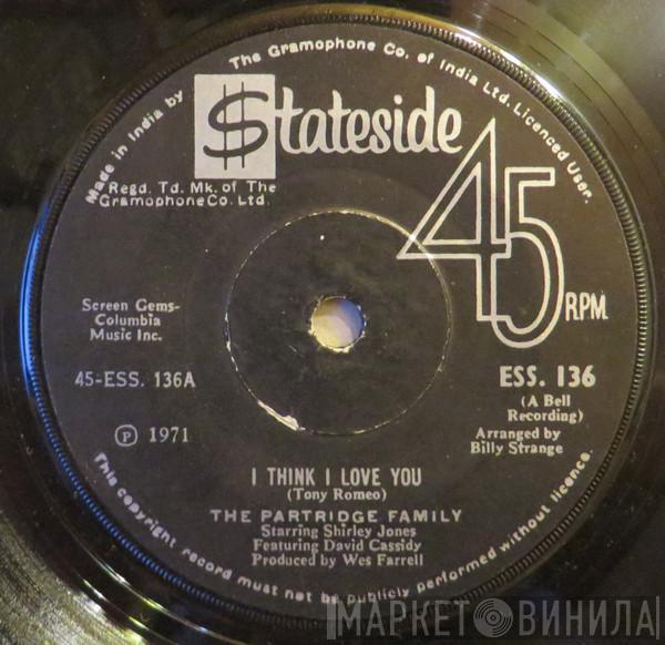  The Partridge Family  - I Think I Love You / Somebody Wants To Love You