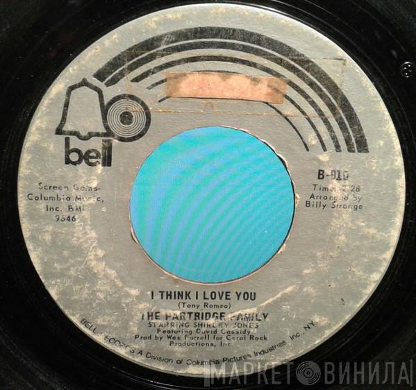  The Partridge Family  - I Think I Love You / Somebody Wants To Love You