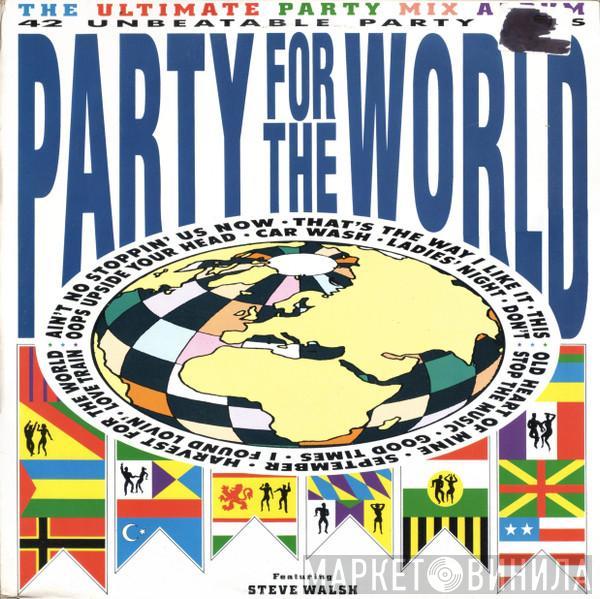 The Party Faithful  - Party For The World